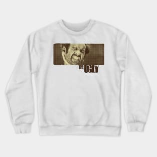 The Ugly Crewneck Sweatshirt